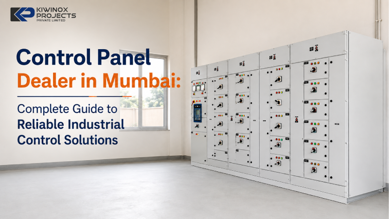 Control Panel Dealer in Mumbai: Complete Guide to Reliable Industrial Control Solutions
