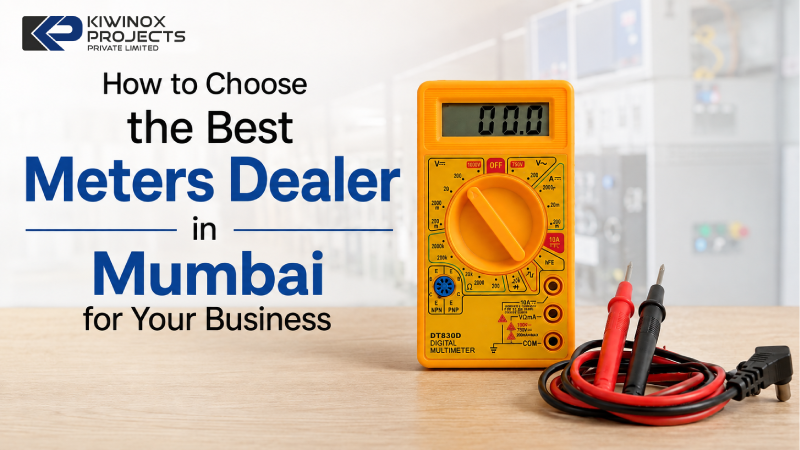 How to Choose the Best Meters Dealer in Mumbai for Your Business
