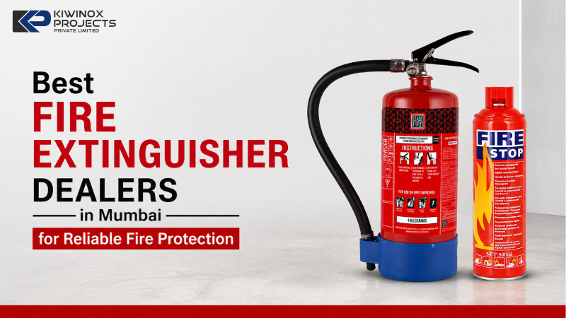 Best Fire Extinguisher Dealers in Mumbai for Reliable Fire Protection
