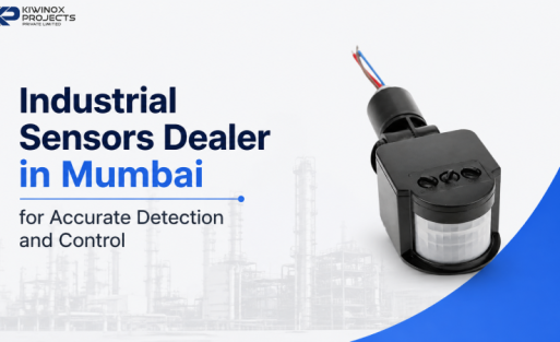 Industrial Sensors Dealer in Mumbai for Accurate Detection and Control