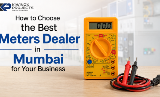 How to Choose the Best Meters Dealer in Mumbai for Your Business